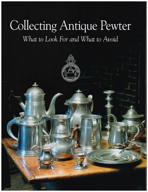 Collecting Antique Pewter -What to Look for and What to Avoid