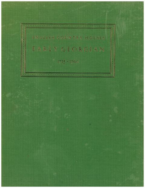 English Country Houses Early Georgian 1715-1760