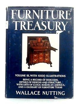 Furniture Treasury (Mostly of American Origin) Vol.Three 15th printing 1979