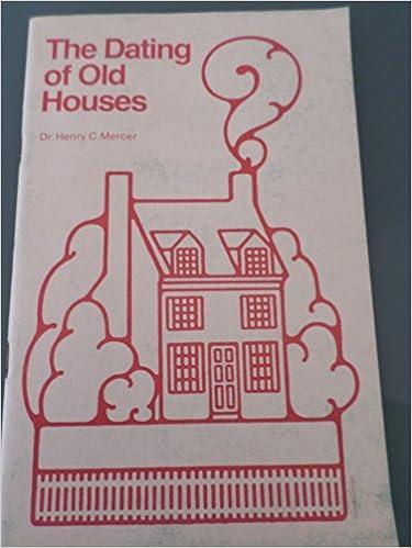 The Dating of Old Houses