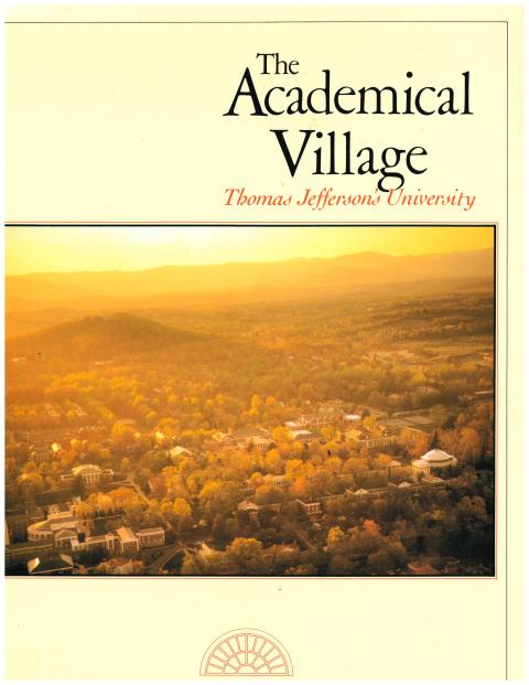 The Academical Village: Thomas Jefferson's University