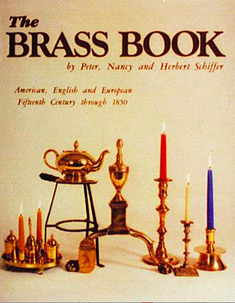 The brass book : American, English, and European, fifteenth century through 1850