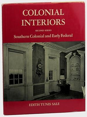 Colonial Interiors Southern Colonial and Early Federal, Second Series