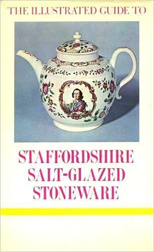 The Illustrated Guide to Staffordshire Salt-Glazed Stoneware