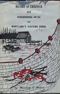 History of Chrisfield and Surrounding Areas on Maryland's Eastern Shore