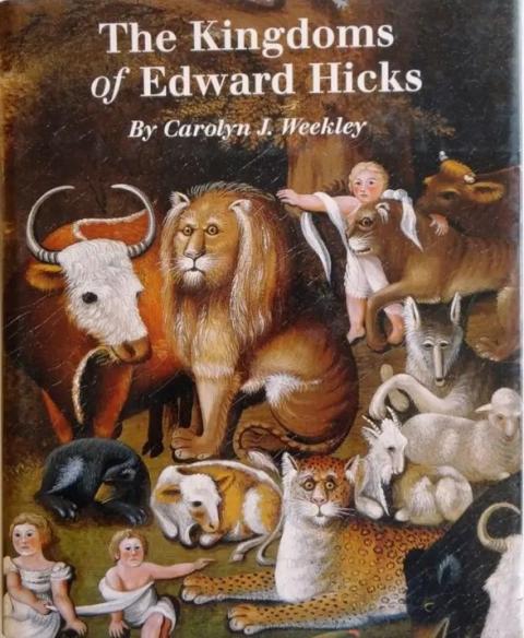 The Kingdoms of Edward Hicks