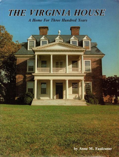 The Virginia House: A Home for Three Hundred Years