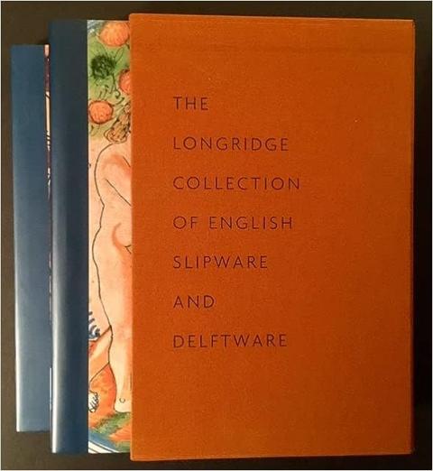 The Longridge Collection of English Slipware and Delftware Vol I, II