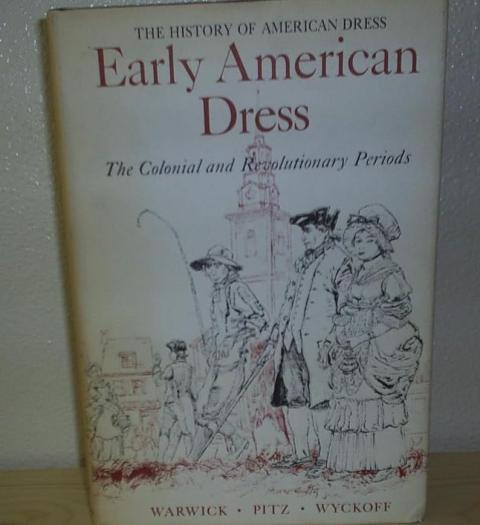 Early American Dress: The Colonial and Revolutionary Period