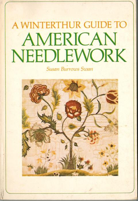 A Winterthur Guide to American Needlework