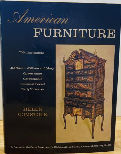 American furniture: seventeenth, eighteenth, and nineteenth century styles 
