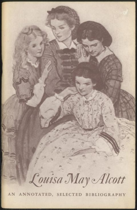 Louisa May Alcott A Centennial for Little Women An Annotated, Selected Bibiography