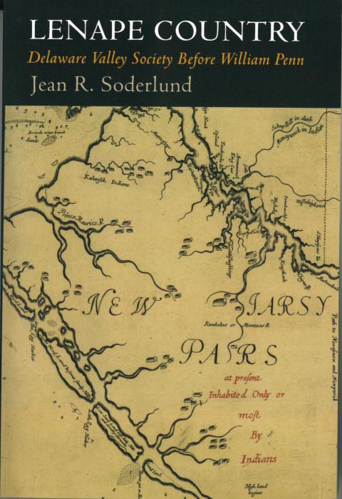 Lenape Country Delaware Valley Society Before William Penn
