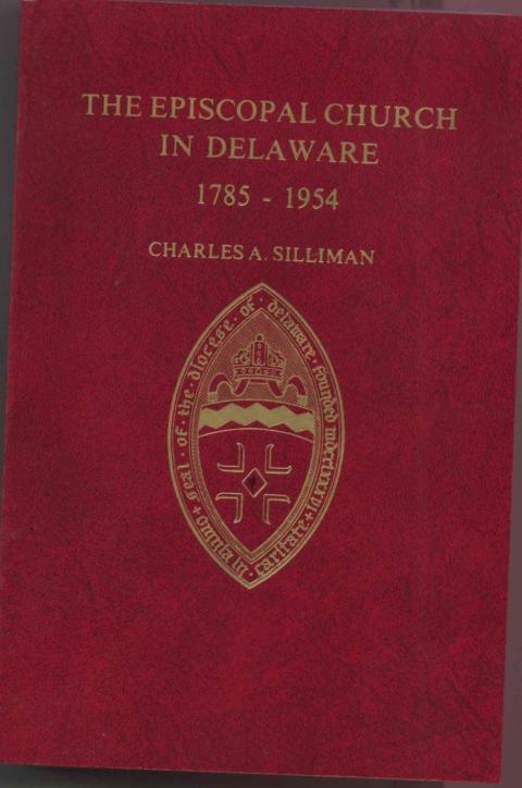 The Episcopal Church in Delaware, 1785-1954
