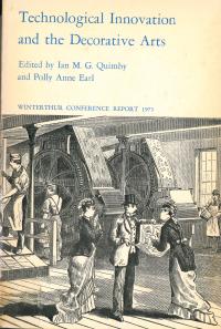 Technological Innovations and the Decorative Arts