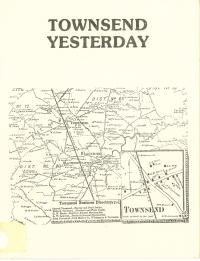 Townsend: Yesterday and Today: A Local History Slide Presentation