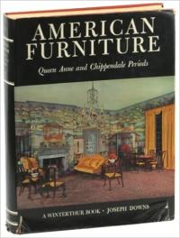 American Furniture Queen Anne and Chippendale Periods