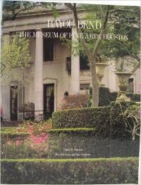 Bayou Bend: The Interiors and the Gardens