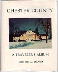 Chester County, a Travelers Album