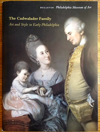 The Cadwalader Family: Art and Style in Early Philadelphia