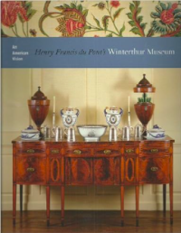 An American Vision: Henry Francis duPont's Winterthur Museum
