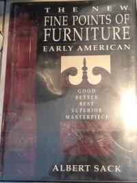 The New Fine Points of Furniture: Early American: The Good, Better, Best, Superior, Masterpiece