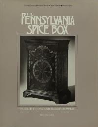 The Pennsylvania Spice Box: Paneled Doors and Secret Drawers