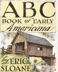 ABC Book of Early Americana A Sketchbook of Antiquities and American Firsts