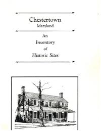 Chestertown, Maryland, an inventory of historic sites