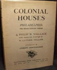 Colonial Houses, Philadelphia, pre-revolutionary period