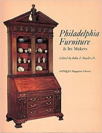 Philadelphia Furniture & Its Makers