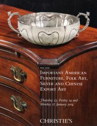 Christie's Americana Week 2010: Sales of Important American Furniture, Folk Art, Silver & Chinese Export Art