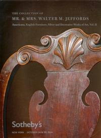 The Collection of Mr. & Mrs. Walter M. Jeffords: Americana, English Furniture, Silver and Decorative Works of Art, Vol. 1,2,3