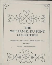 The William K. DuPont Collection: Important Americana from Rocky Hill Vol: I II