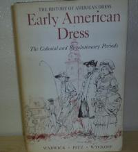 Early American Dress: The Colonial and Revolutionary Period