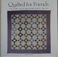 Quilted for Friends: Delaware Valley Signature Quilts, 1840-1855