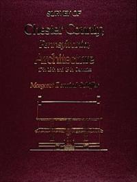 Survey of Chester County, Pennsylvania Architecture