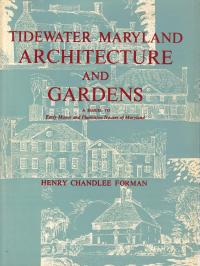 Tidewater Maryland Architecture and Gardens