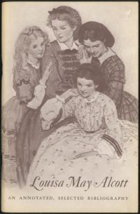 Louisa May Alcott A Centennial for Little Women An Annotated, Selected Bibiography