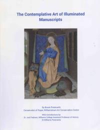 The Contemplative Art of Illuminated Manuscripts Art Conservator Vol 17