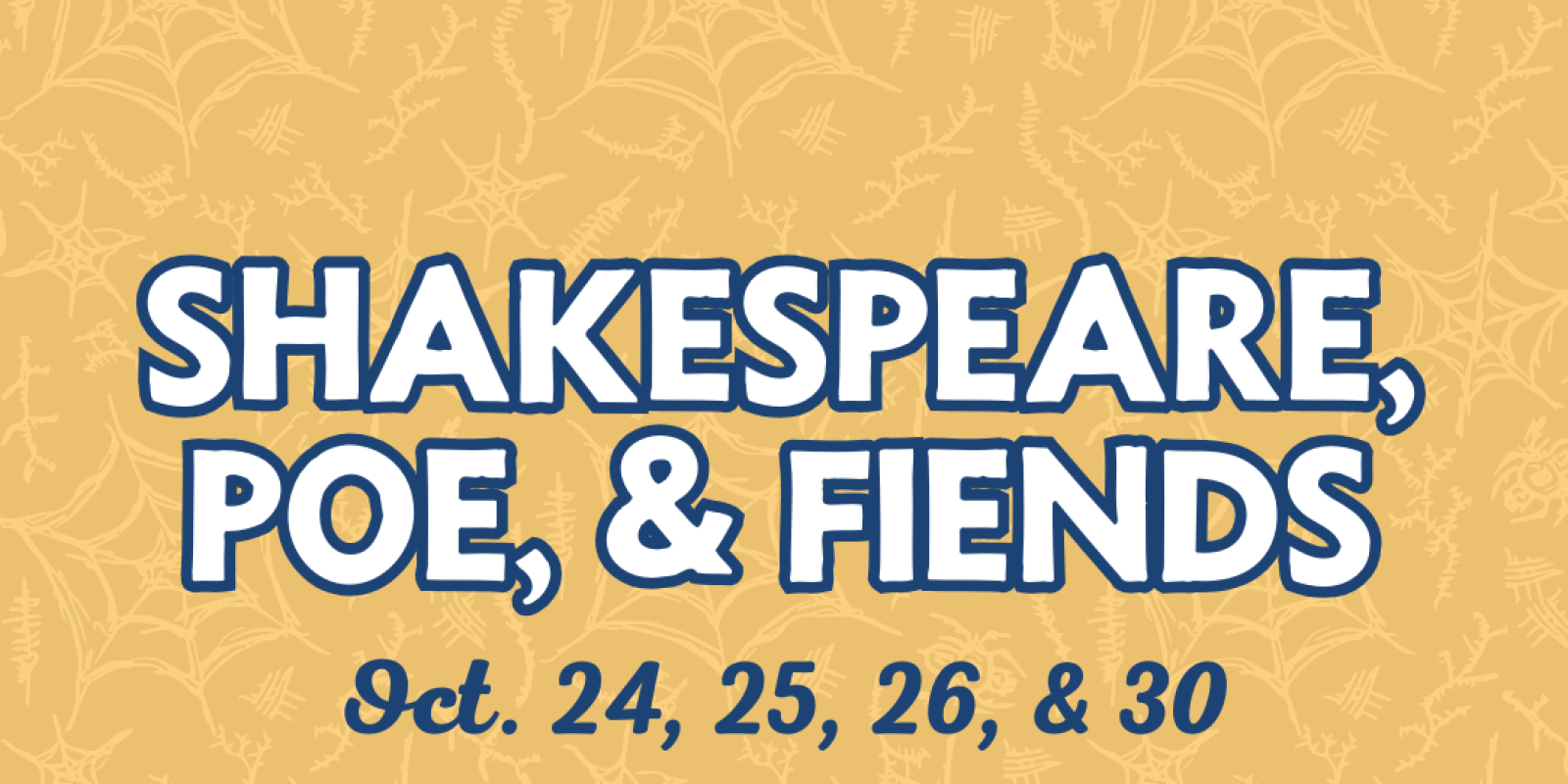 Shakespeare, Poe, & Fiends 2025