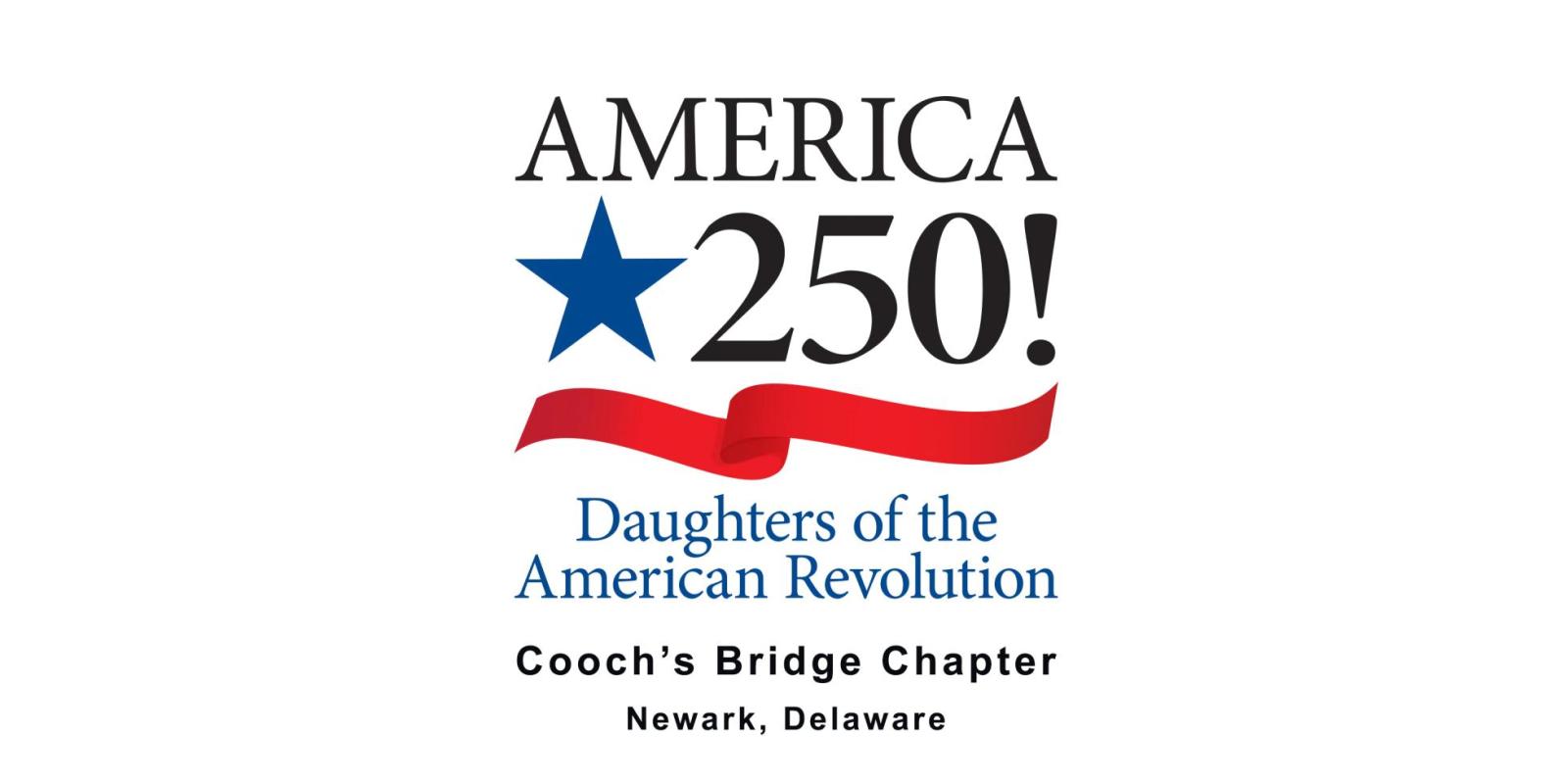 EVENT: America 250 - DAR Presentation
